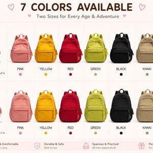 Puede incluir: Mochilas en siete colores: rosa, amarillo, rojo, verde, negro, caqui y gris claro. Dos tama&ntilde;os disponibles para edades de 2-6 y 4-12. El tama&ntilde;o peque&ntilde;o es de 27 cm L x 14 cm An x 30 cm Al. El tama&ntilde;o mediano es de 31 cm L x 16 cm An x 41 cm Al.