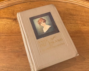 Rare Anne of the Island by L.M.Montgomery circa 1921 the eighteenth impression, April 1921. Fair condition