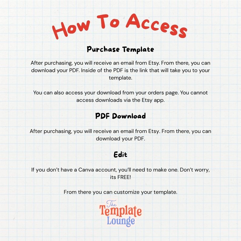 Puede incluir: Una gu&iacute;a digital titulada "How To Access" sobre un fondo de papel cuadriculado. El texto explica c&oacute;mo descargar una plantilla comprada en Etsy, incluyendo el acceso PDF e instrucciones de edici&oacute;n. El logotipo de Template Lounge est&aacute; en la parte inferior.