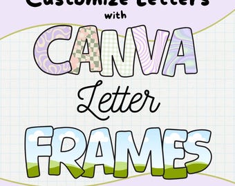 Editable Canva Letter Frames | Customizable Frames for Canva | Uppercase, Numbers, and Symbols | Fillable Letters Drag and Drop