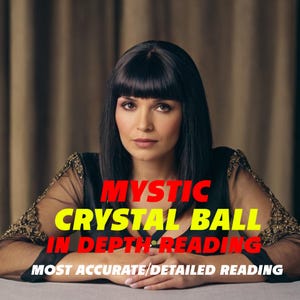 May include: A woman with long black hair and a black sheer top sits with her hands clasped in front of her. The text "MYSTIC CRYSTAL BALL IN DEPTH READING MOST ACCURATE/DETAILED READING" is displayed in red and yellow letters.