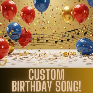 Custom Birthday Song | Personalized Birthday Gift | Unique Gift for All Ages