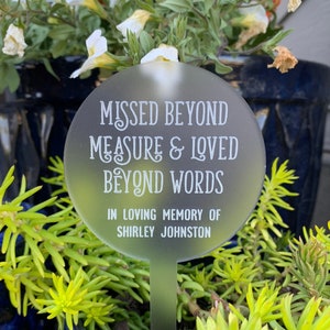 Missed Beyond Measure Loved Beyond Words / Memorial Plant Stake / Garden Marker / In Memory / Memorial Garden / Loss Gift / Remembrance image 1