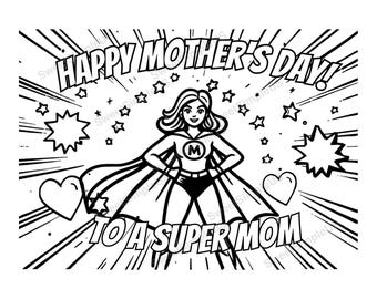 Mothers Day Printable Card for Kids | Superhero Mom Coloring Activity Bundle, Instant Download
