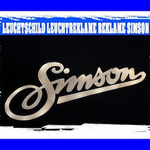 SIMSON old font LED ILLUMINATED SIGN illuminated advertising sign battery-operated decoration GDR workshop hobby room Ostalgie 3D printing