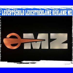 MZ LED illuminated sign, illuminated advertising sign, battery-operated decoration, DDR workshop, hobby room, garage, gift, hobby, Ostalgie, 3D printing
