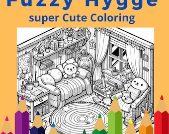 Fuzzy Hygge Coloring Book: Cute & Cozy Pages for Adults and Teens - Relaxing Art Therapy Printable