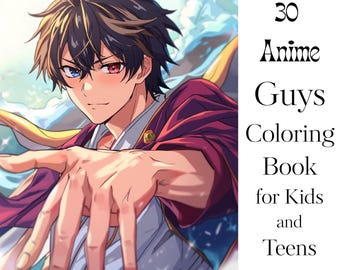 Anime Manga Style Guys Coloring Book for Kids and Teens Japanese Anime Art for Stress Relief Digital Download Art Printable Activities