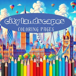 Può includere: Un set di matite colorate disposte a forma di arcobaleno davanti a un'illustrazione colorata di un paesaggio urbano. L'illustrazione presenta edifici, una ruota panoramica e un ponte. Il testo "city landscapes coloring pages" è in cima all'immagine.