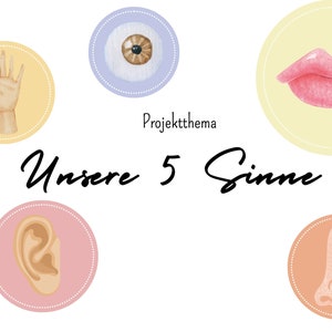 Könnte beinhalten: Illustration der fünf Sinne: eine Hand, ein Auge, ein Mund, ein Ohr und eine Nase. Der Text "Projektthema Unsere 5 Sinne" ist in Schwarz geschrieben.