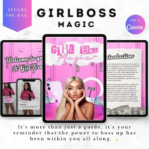 Peut inclure: Présentation d'un produit numérique avec le texte "GIRLBOSS MAGIC" et une image de femme. L'affichage comprend un téléphone et des tablettes avec des arrière-plans roses et blancs. Le texte "SECURE THE BAG" et "Welcome to yo It Girl Era" sont également visibles.