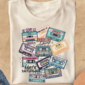 Jesus Anthems Shirt, Jesus Cassette Shirt, Christian Song Shirt, Jesus Lover Shirt, Faith Christian Shirt, Trendy Christian Shirt, Boho Tee image 1