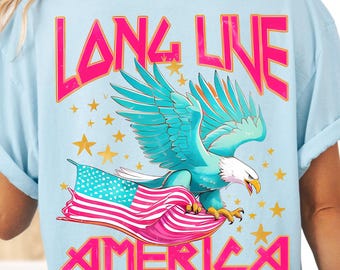 Comfort Colors® Long Live America Shirt, Eagle Pink USA Flag Shirt, 4th of July Gift For Women, American Girl Shirt, Patriotic Rock Band Tee
