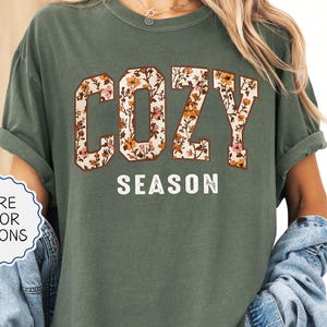 Comfort Colors® Floral Cozy Season Shirt, Fall Vibes Shirt, Autumn Season Shirt, Women Fall Shirts, Fall Mama Gifts, Pumpkin Season Shirt