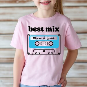 Best Mix Mom and Dad Shirt, Cassette Tapes Shirt, Funny Kids Shirt, Perfect Mix of Mom and Dad Toddler Tee, Music Lover Gift, Best Mix Shirt