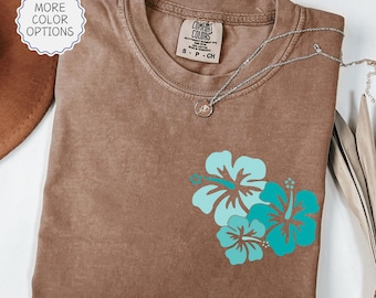 Comfort Colors® Hibiscus Flower Shirt, Tropical Floral T-Shirt, Summer Vibes Shirt, Coastal Tee, Hawaii Vacation Shirt, Girl Beach Trip Gift