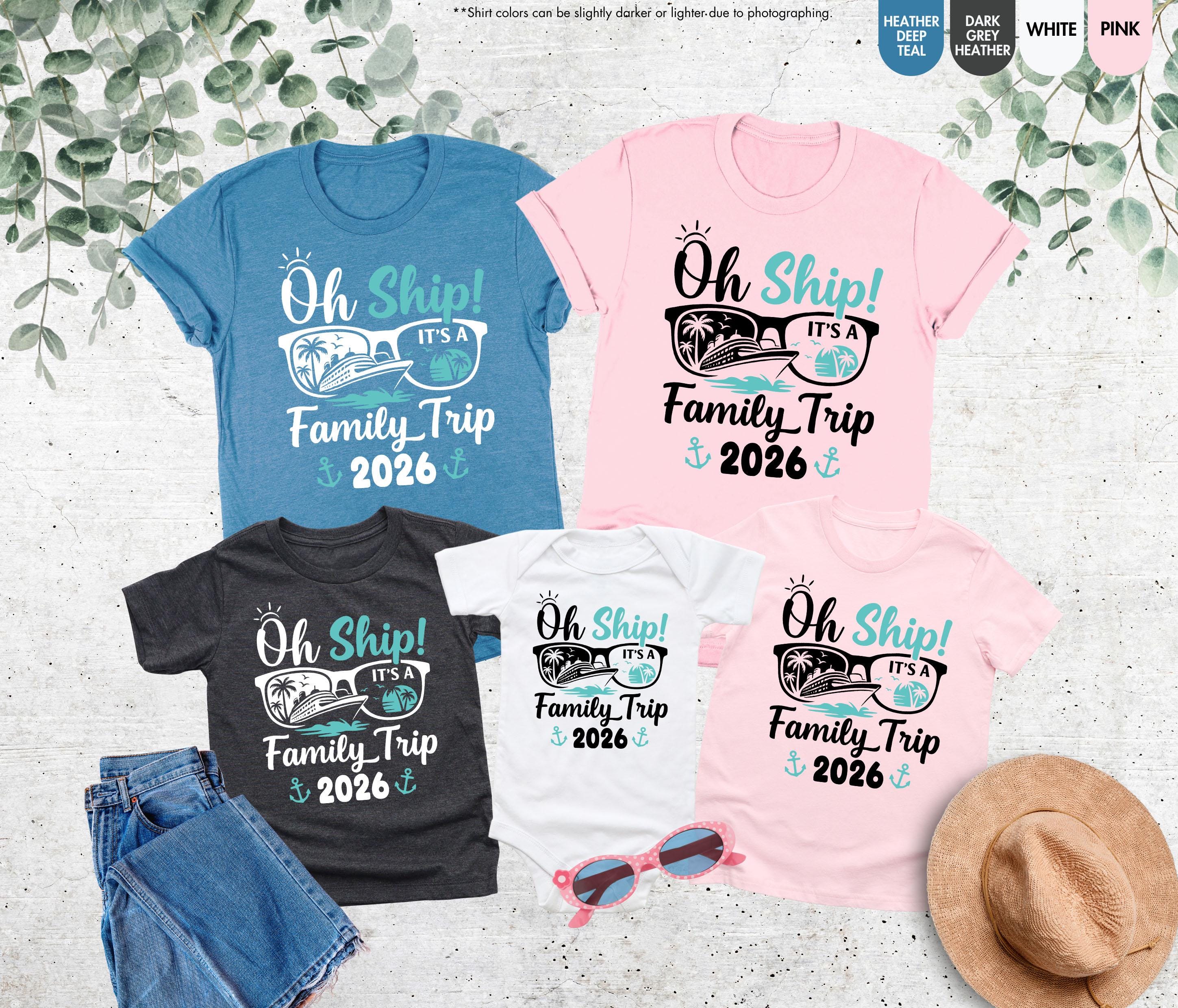 Oh Ship It's Family Trip 2026 Shirt, Family Matching Cruise Shirt ...