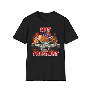 Nut Tolerant! Funny Shirt, Meme, Goofy Ahh T-Shirt