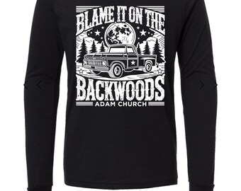 Camiseta de manga comprida Blame It on the Backwoods