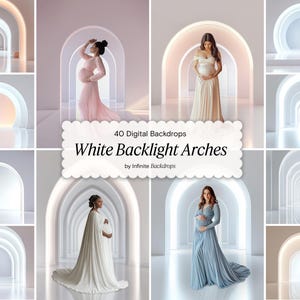 May include: A collection of digital backdrops featuring white arches with soft lighting. The image showcases various designs with models in maternity gowns, highlighting the versatility of the backdrops for photography. Text on the image reads "40 Digital Backdrops White Backlight Arches by Infinite Backdrops."