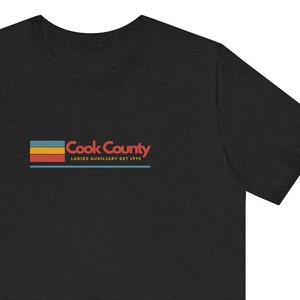 Cook County Unisex Jersey Short Sleeve Tee, Chicago, Chicago Musical, Holiday Gift, Theatre Gift