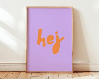 Pink and Orange 'Hej' Art Print – Modern Typography Poster (Digital Download)