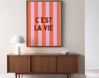 C'est la Vie French Quote Print: Pink Orange Stripes, Trendy Wall Art