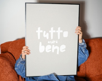 Tutto Andrá Bene Poster – Italian Quote Typography Art Print