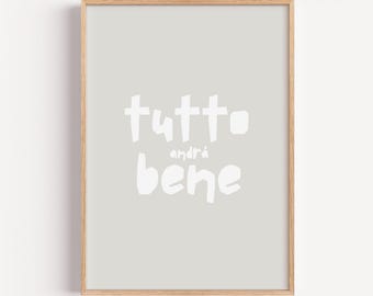 Poster &quot;Tutto Andrá Bene&quot; | Bold typography on a beige background. A creative statement piece for minimalist spaces with humor and style.