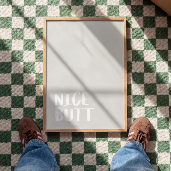 Nice Butt Poster: Minimalist Typography Print