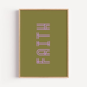 Póster de fe / Arte mural minimalista / Diseño retro moderno / Regalo de fe e inspiración / Rosa y verde oliva / Tipografía vertical