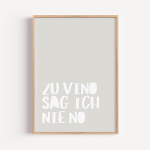 ワイン名言ポスター | Zu Vino sag ich nie No Print | 面白いドイツのキッチンウォールアート | ワイン愛好家へのギフト | ミニマリストタイポグラフィ