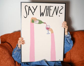 Say When Wine Print | Minimalist Cocktail Bar Cart Art