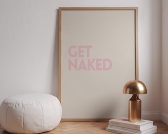 Get Naked Bathroom Poster – Minimalist Beige Typography Wall Art