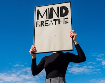 Mind Breathe Poster, Minimalist Typography Wall Art, Calm Quote Print, Modern Mindfulness Decor