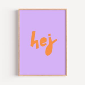 Póster con diseño tipográfico "hej" en rosa y naranja: póster artístico con tipografía atrevida y divertida para espacios modernos