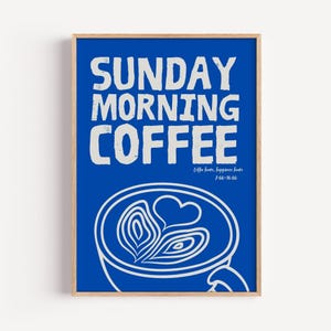 Poster Coffee Sunday Morning | Minimalist Blue Art Print | Modern Wall Decor | Gift for Coffee Lovers | Kitchen Wall Art | Espresso Time
