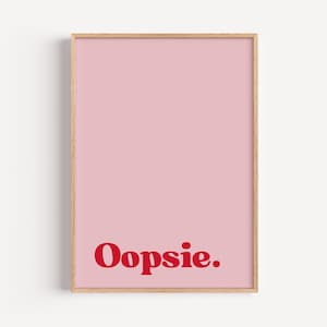 Póster rosa claro / Texto rojo intenso / "¡Uy!" / Cita motivacional / Regalo para amigos / Decoración de pared moderna