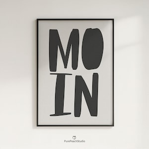 Poster Moin – Funny German Greeting in Bold Black and White Typography, Minimalist Modern Print for Kitchen, Dining Room Gallery Wall Decor