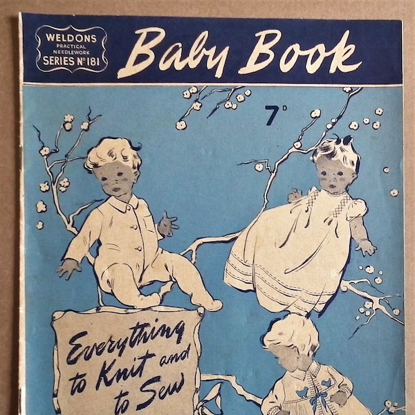 Baby Book vintage 40s knitting patterns booklet - adverts for sewing patterns maternity clothes Weldons Practical Needlework Series No. 181