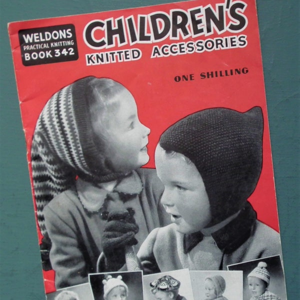 Weldons Practical Knitting Book 342 Children's Knitted Accessories original vintage 1940s 1950s knitting patterns 40s 50s hats gloves beret