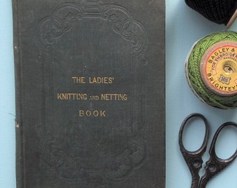 The Ladies' Knitting and Netting Book 1839 Miss Watts Third Edition UK - antieke breipatronen - babykleding damesaccessoires quilts