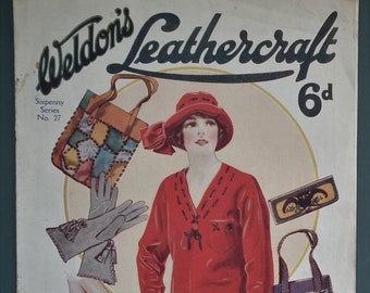 Weldon's Leathercraft vintage 1920s 20s leatherwork leather craft magazine / catalogue - making handbags - millinery flower etc - techniques