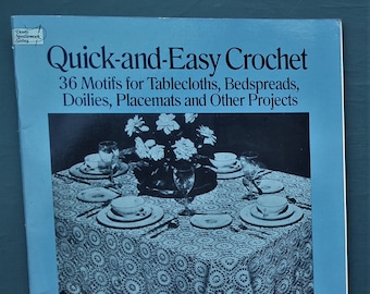 Quick-and-Easy Crochet 36 Motifs for Tablecloths Bedspreads Doilies ed Mary Carolyn Waldrep Dover Publications US vintage patterns book lace