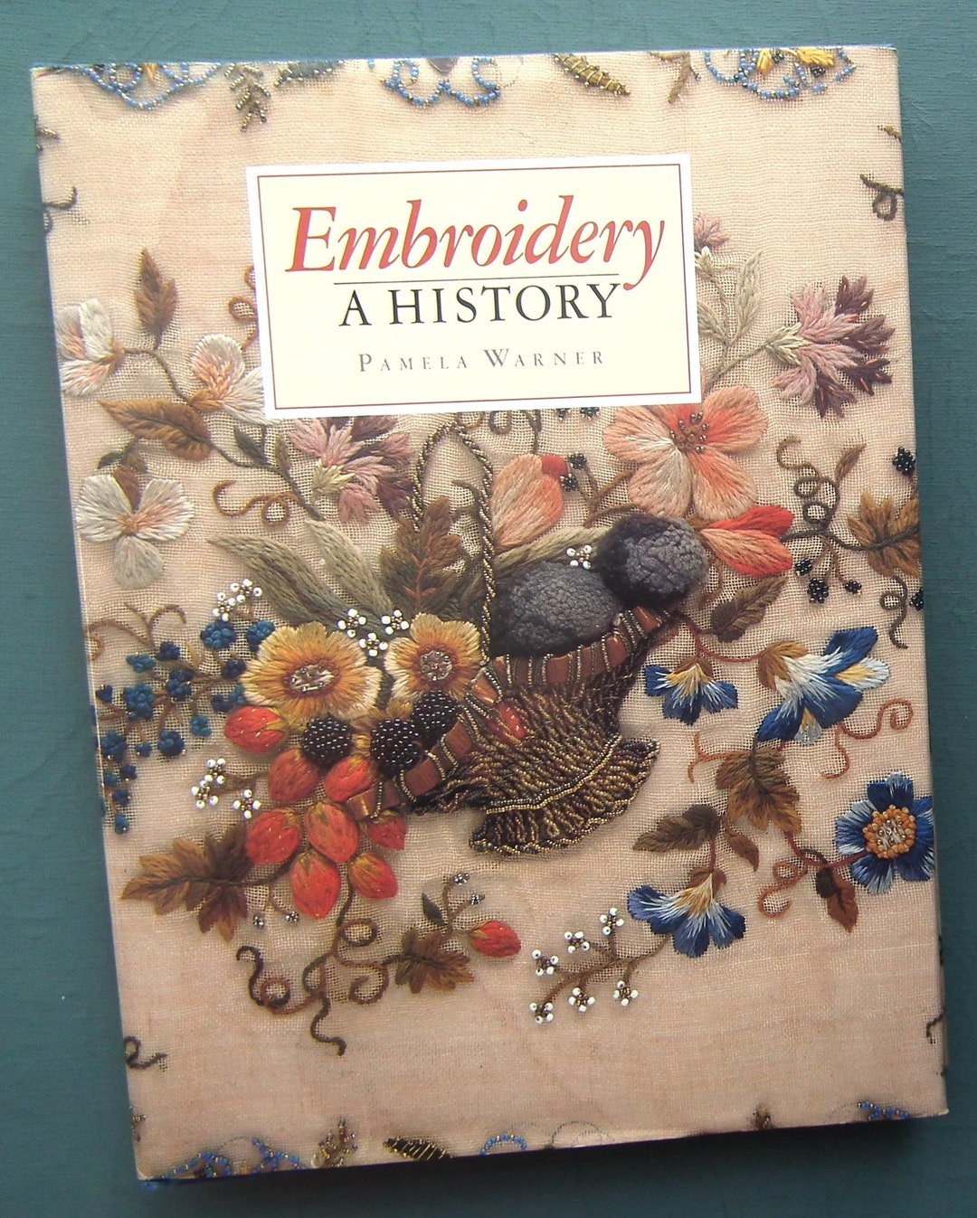 Embroidery A History Pamela Warner Vintage Book 1991 1st Edn - Antique
