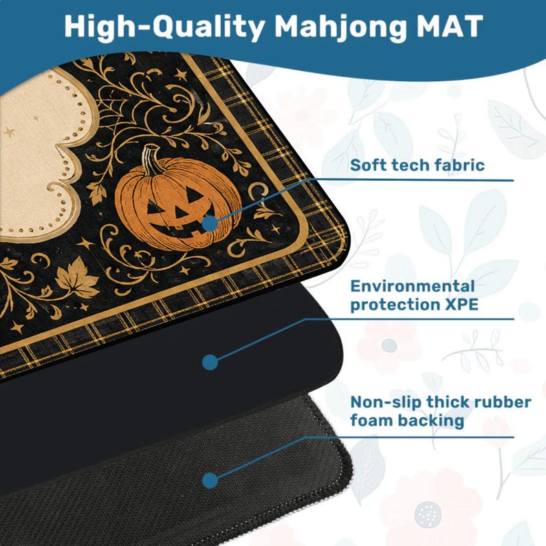 May include: A rectangular Mahjong mat featuring a black background with orange pumpkin graphics, gold scrollwork, and plaid borders. The mat is composed of three layers: a soft tech fabric top, an environmental protection XPE middle, and a non-slip thick rubber foam backing.