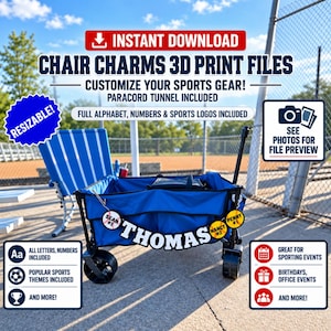 May include: A blue collapsible utility wagon featuring customizable 3D printed chair charms attached to the side. The charms display the name THOMAS in white letters, along with circular tags labeled SEAN #1, NANCY #2, and PENNY #1.