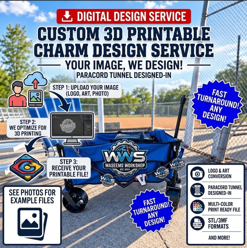 May include: A digital design service for custom 3D printable charms. The graphic displays a three-step process: upload an image, optimize for 3D printing, and receive a file. Features include paracord tunnel design, logo conversion, and STL/3MF formats.