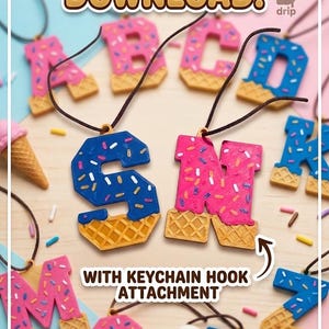 Puede incluir: Colgantes de alfabeto 3D coloridos con un diseño de goteo de helado. Cada letra está decorada con chispas y se asienta sobre una base de cono de gofre. La imagen incluye el texto "FULL 3D ALPHABET ICE CREAM DRIP DOWNLOAD!" y "WITH KEYCHAIN HOOK ATTACHMENT."