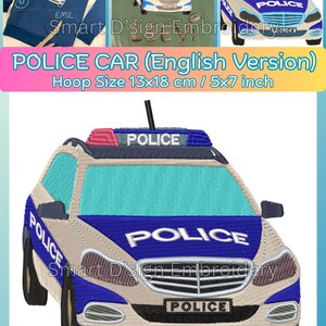 May include: An embroidered police car design with blue and white details, featuring the word "POLICE" prominently displayed. The design is part of a machine embroidery pattern, with a hoop size of 5x7 inches.